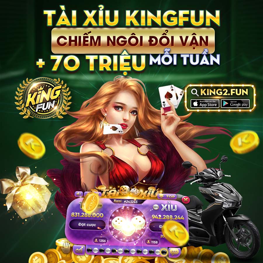 Kingfun: Sự kiện Đua TOP TÀI XỈU - Mỗi ngày 1 xe tháng 04/2022