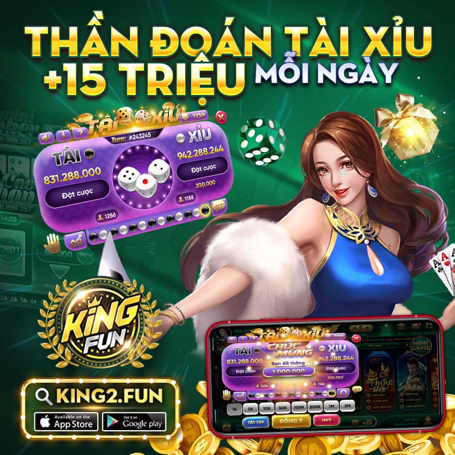 Kingfun: Sự kiện Thần Đoán Tài Xỉu tháng 04/2022