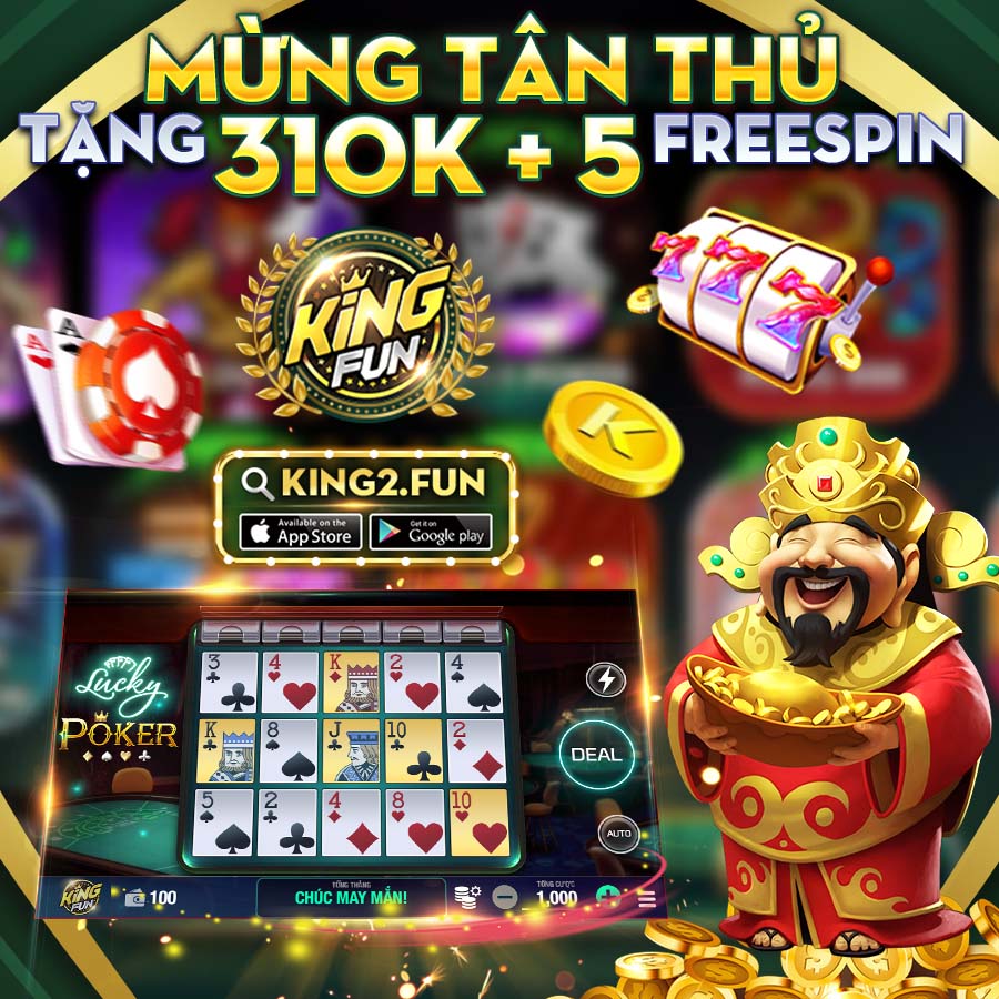 Kingfun: Sự kiện Thưởng tiền nạp lần đầu tháng 04/2022