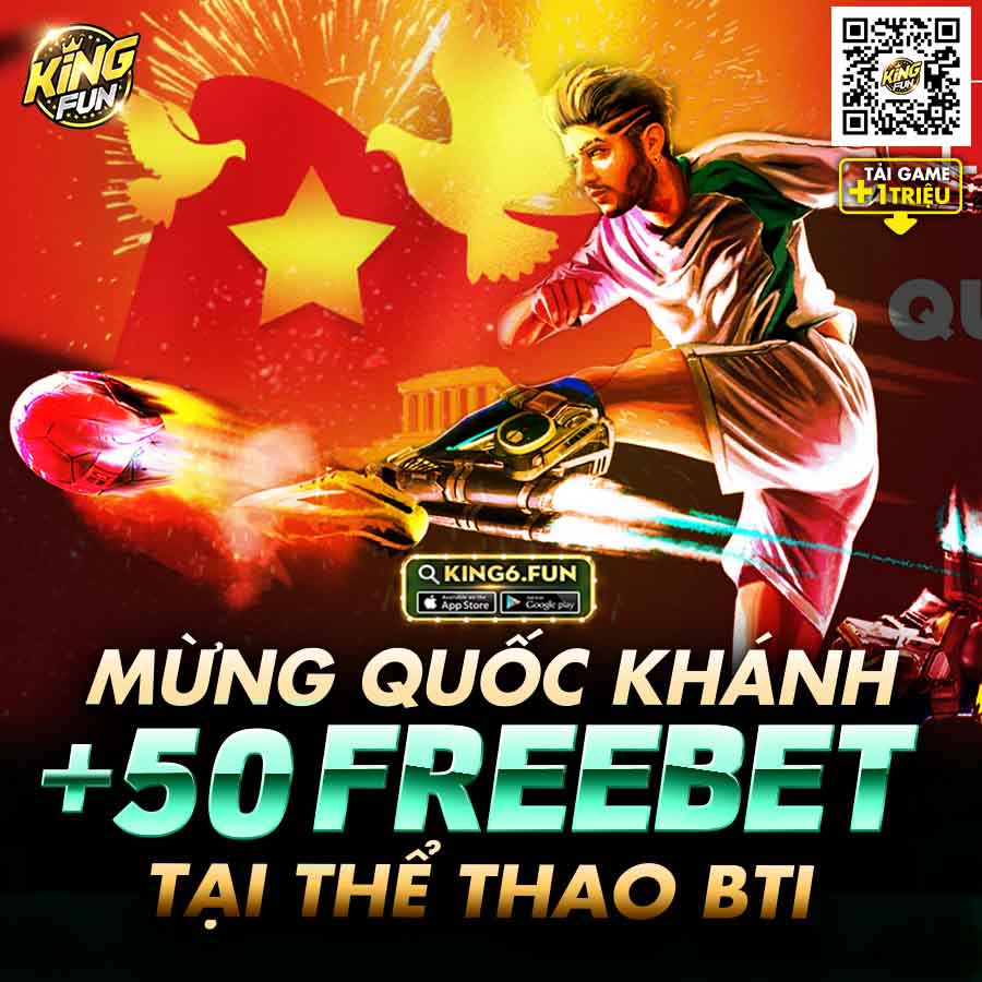 MỪNG QUỐC KHÁNH 2/9 - THƯỞNG 50K BTI TẠI GIẢI EPL