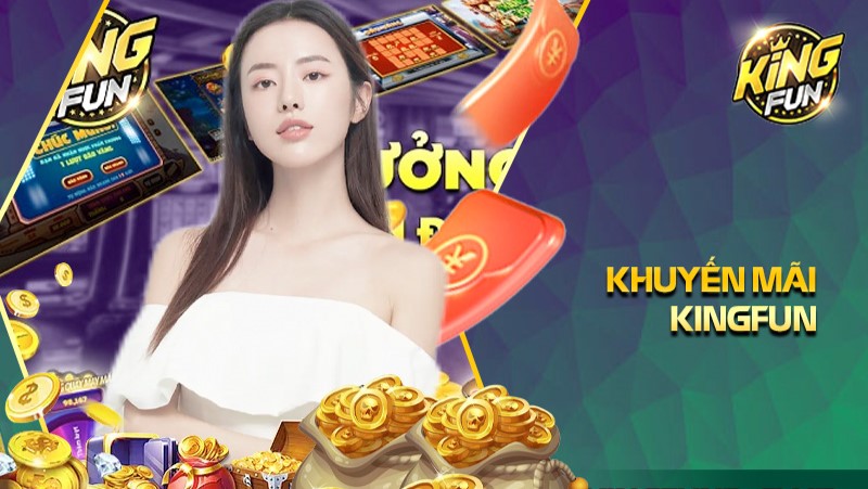 Kingfun tặng thưởng